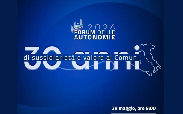 FORUM DELLE AUTONOMIE 2026, NUOVE STRATEGIE PER APPALTI E INVESTIMENTI LOCALI